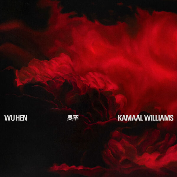 Kamaal Williams – Wu Hen (2020) [Official Digital Download 24bit/44,1kHz]