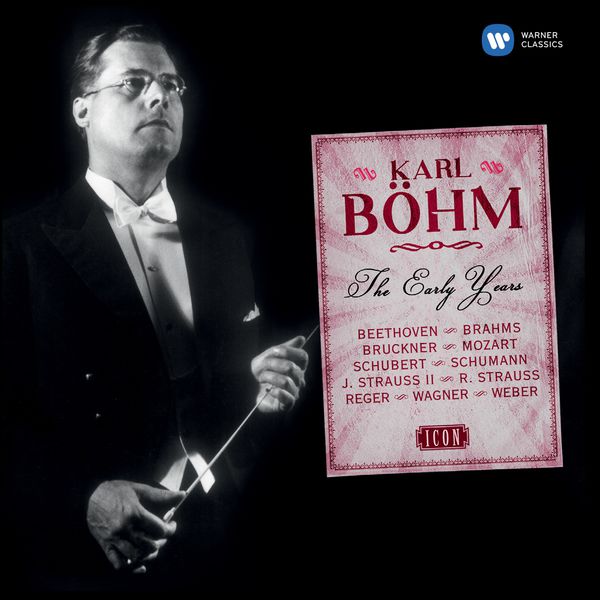 Karl Böhm – Karl Böhm: The Early Years (2017) [Official Digital Download 24bit/96kHz]
