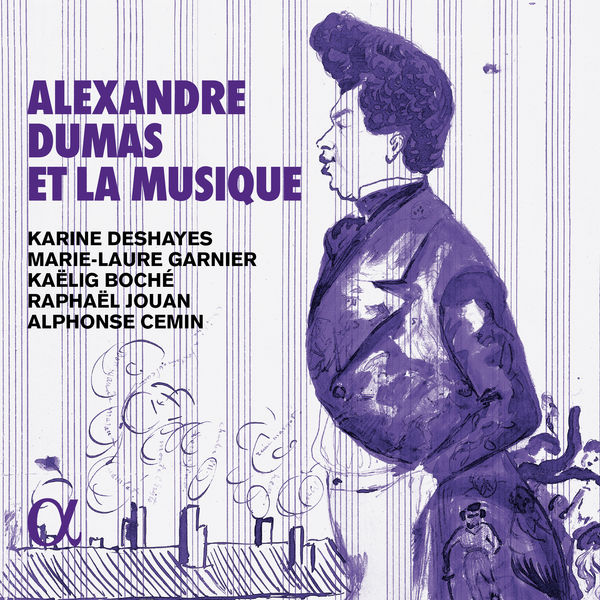 Karine Deshayes – Alexandre Dumas et la musique (2020) [Official Digital Download 24bit/96kHz]