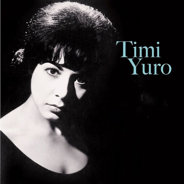 Timi Yuro - The Lost Songs (2023) [FLAC 24bit/44,1kHz] Download