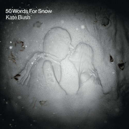 Kate Bush – 50 Words For Snow (2011) [FLAC 24 bit, 96 kHz]