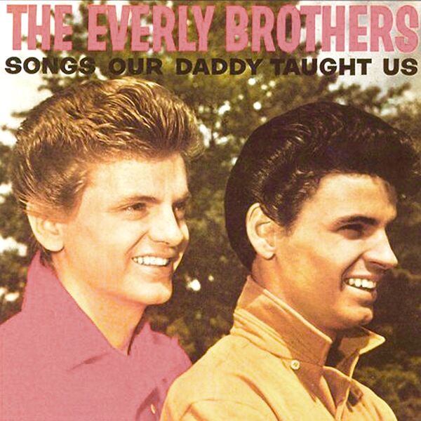 The Everly Brothers - Songs Our Daddy Taught Us (1958/2023) [Official Digital Download 24bit/96kHz] Download