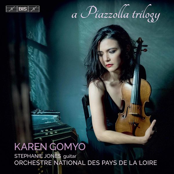 Karen Gomyo, Orchestre National des Pays de la Loire & Stephanie Jones – A Piazzolla Trilogy (2021) [Official Digital Download 24bit/96kHz]