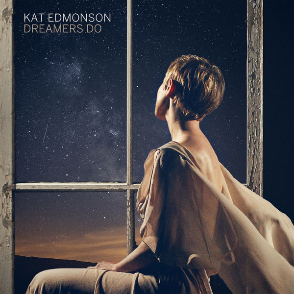 Kat Edmonson – Dreamers Do (2020) [Official Digital Download 24bit/44,1kHz]