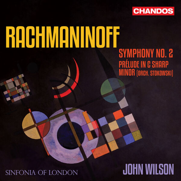 Sinfonia of London & John Wilson – Rachmaninoff: Symphony No. 2, Prelude in C# Minor (2023) [Official Digital Download 24bit/96kHz]