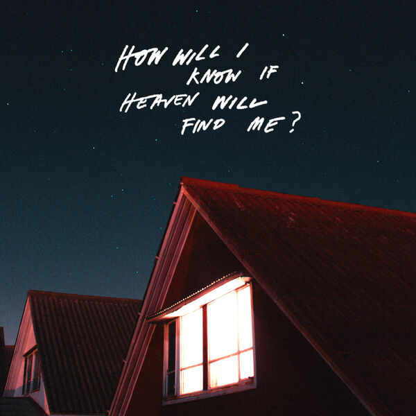 The Amazons – How Will I Know If Heaven Will Find Me? (2022) [Official Digital Download 24bit/96kHz]