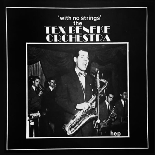 Tex Beneke And His Orchestra – With No Strings (1976/2023) [FLAC 24 bit, 96 kHz]