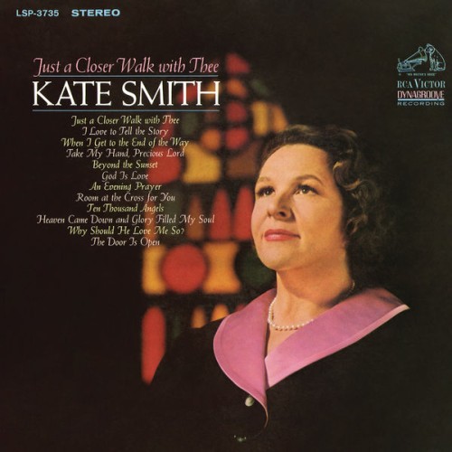 Kate Smith – Just a Closer Walk with Thee (1967/2017) [FLAC 24 bit, 96 kHz]