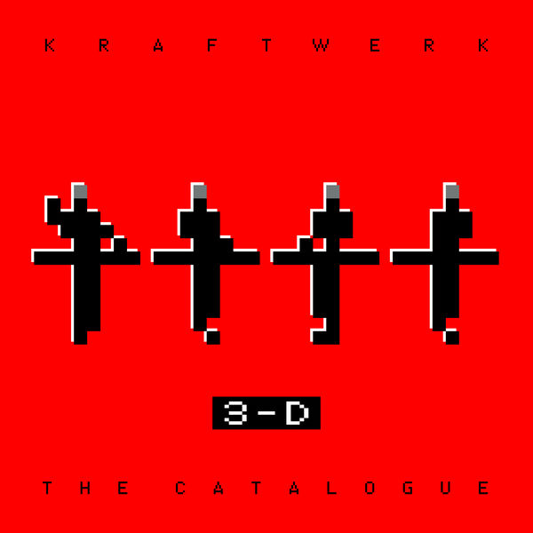 Kraftwerk – 3-D: The Catalogue (2017) [Official Digital Download 24bit/44,1kHz]