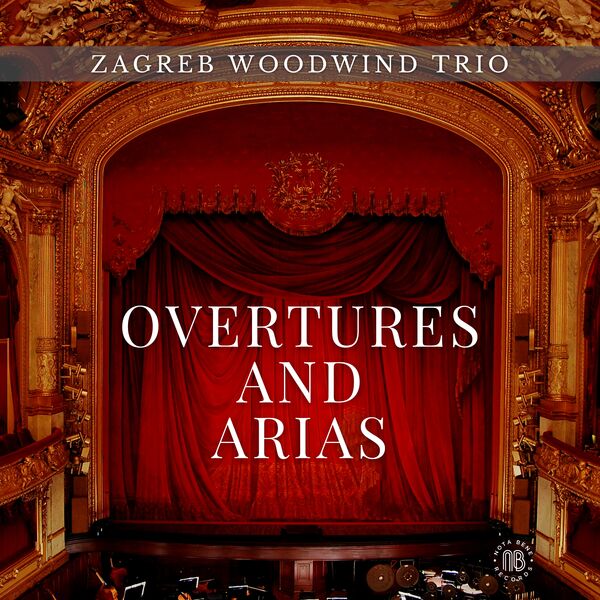 Zagreb Woodwind Trio - Overtures and Arias (2023) [FLAC 24bit/96kHz] Download