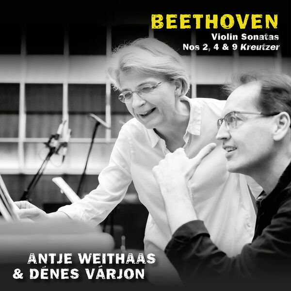 Antje Weithaas - Beethoven Violin Sonatas Nos. 2, 4 & 9 „Kreutzer“ (2023) [FLAC 24bit/48kHz]