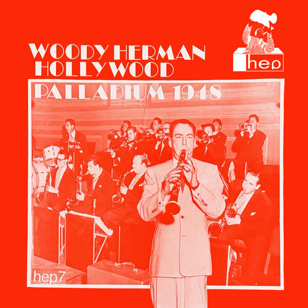 Woody Herman - Hollywood Palladium 1948 (1976/2023) [FLAC 24bit/96kHz]