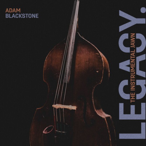 Adam Blackstone – Legacy: The Instrumental Jawn (2023)