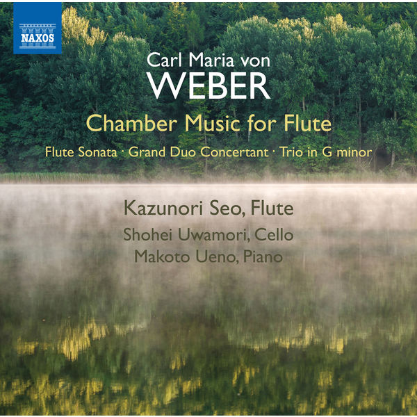 Kazunori Seo, Shohei Uwamori & Makoto Ueno – Weber: Chamber Music for Flute (2019) [Official Digital Download 24bit/96kHz]
