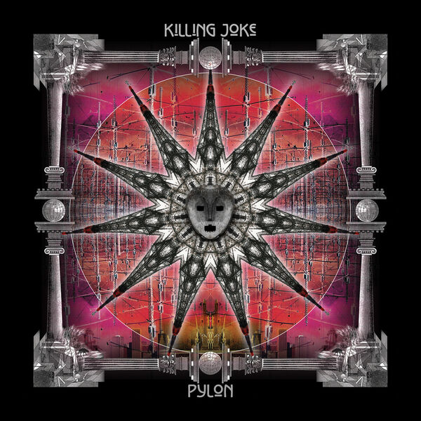 Killing Joke – Pylon (Deluxe) (2015) [Official Digital Download 24bit/44,1kHz]