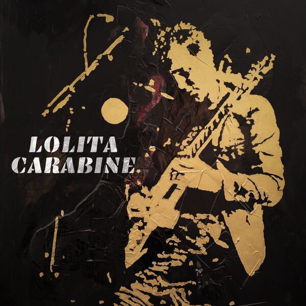 LOLITA CARABINE – Lolita Carabine (2023) [FLAC 24bit/48kHz]