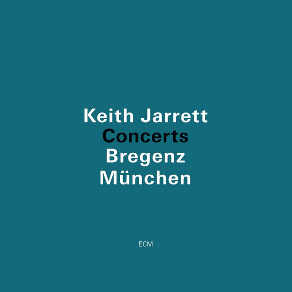Keith Jarrett – Concerts: Bregenz, Munchen (1982/2013) [Official Digital Download 24bit/96kHz]