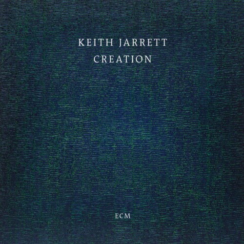 Keith Jarrett – Creation (2015) [FLAC 24 bit, 48 kHz]