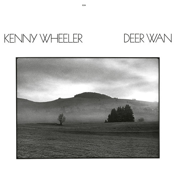 Kenny Wheeler – Deer Wan (1978/2016) [Official Digital Download 24bit/192kHz]