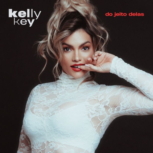 Kelly Key – Do jeito delas (2020) [FLAC 24 bit, 44,1 kHz]