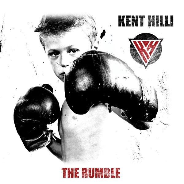Kent Hilli – The Rumble (2021) [Official Digital Download 24bit/44,1kHz]