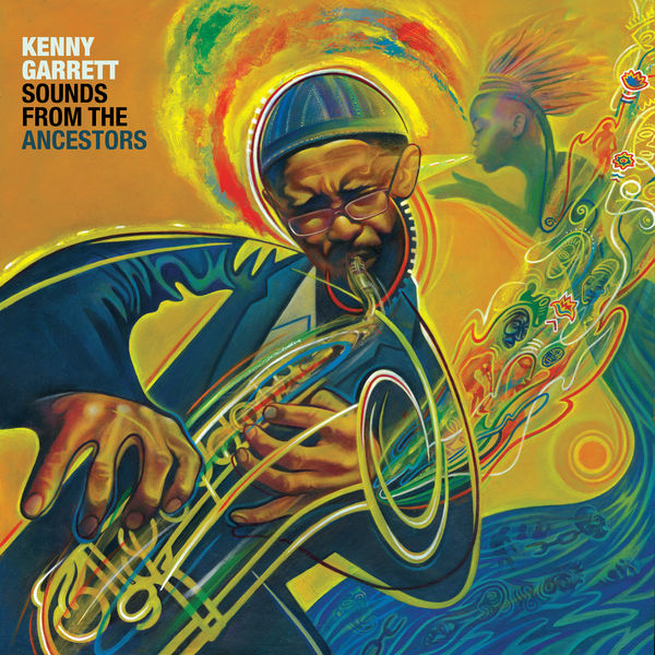 Kenny Garrett – Sounds from the Ancestors (2021) [Official Digital Download 24bit/96kHz]