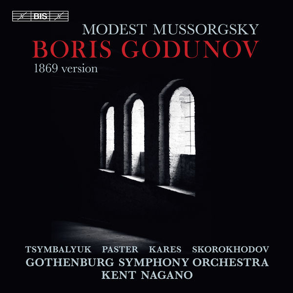 Kent Nagano, Gothenburg Symphony Orchestra – Mussorgsky: Boris Godunov (1869 Version) [Live] (2019) [Official Digital Download 24bit/96kHz]