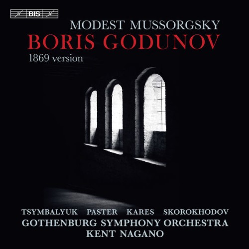 Kent Nagano, Gothenburg Symphony Orchestra – Mussorgsky: Boris Godunov (1869 Version) [Live] (2019) [FLAC 24 bit, 96 kHz]