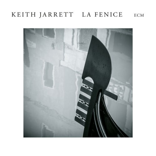 Keith Jarrett – La Fenice (Live At Teatro La Fenice, Venice / 2006) (2018) [FLAC 24 bit, 48 kHz]