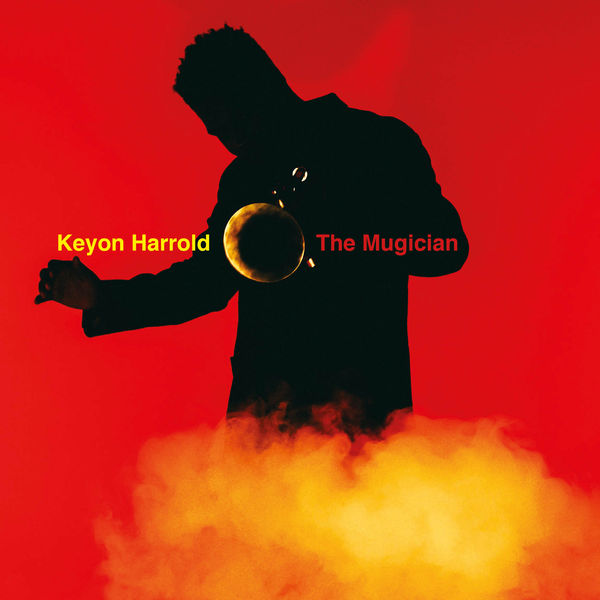 Keyon Harrold – The Mugician (2017) [Official Digital Download 24bit/48kHz]