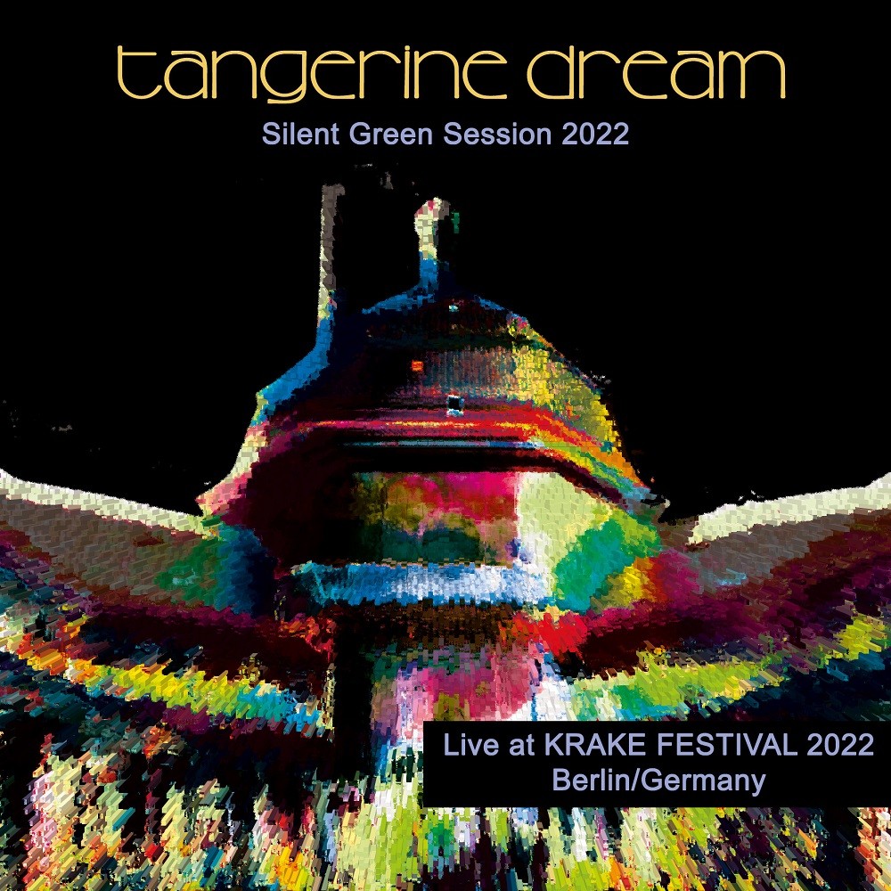 Tangerine Dream – Silent Green Session 2022 (2023) [Official Digital Download 24bit/48kHz]