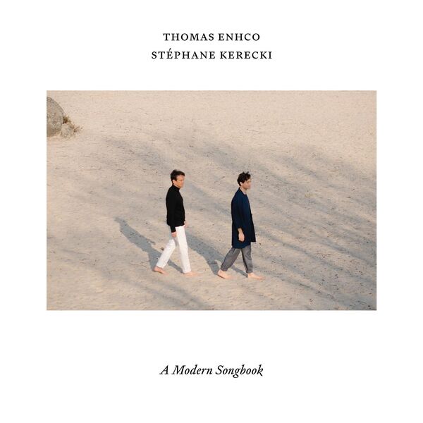 Thomas Enhco, Stéphane Kerecki - A Modern Songbook (2023) [FLAC 24bit/48kHz]