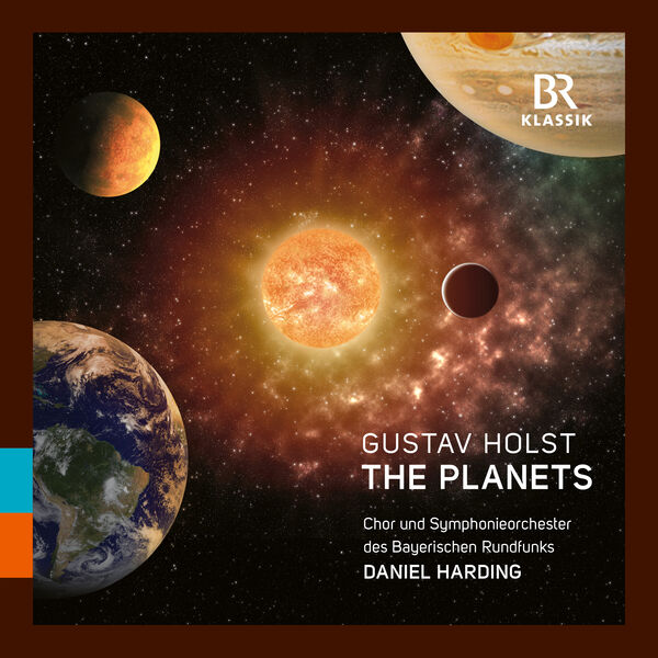 Symphonieorchester des Bayerischen Rundfunks and Chor des Bayerischen Rundfunk & Daniel Harding – Gustav Holst: The Planets with Daniel Harding and the BRSO (2023) [Official Digital Download 24bit/44,1kHz]