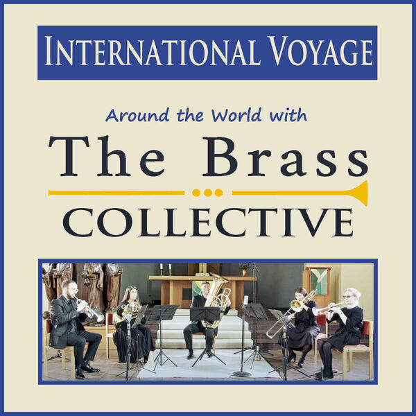 The Brass Collective - International Voyage (2023) [FLAC 24bit/96kHz] Download