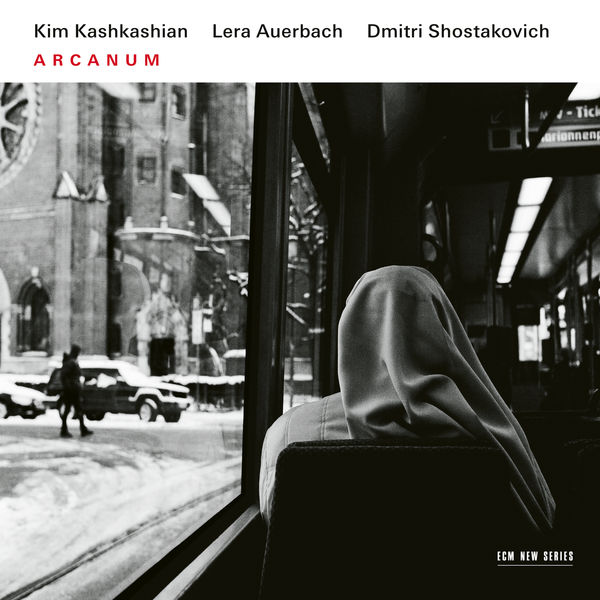 Kim Kashkashian & Lera Auerbach – Shostakovich & Auerbach: Arcanum (2016) [Official Digital Download 24bit/96kHz]
