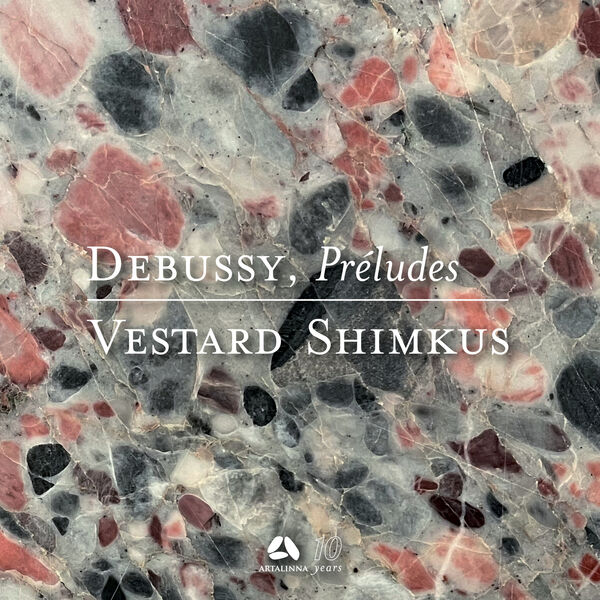 Vestard Shimkus - Debussy: Préludes, Livres 1 & 2 (2023) [FLAC 24bit/44,1kHz]