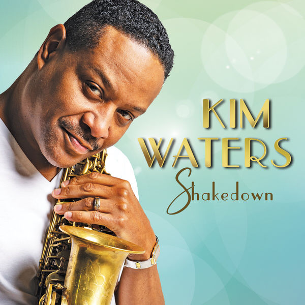 Kim Waters – Shakedown (2020) [Official Digital Download 24bit/44,1kHz]