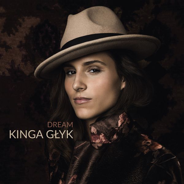 Kinga Glyk – Dream (2017) [Official Digital Download 24bit/96kHz]