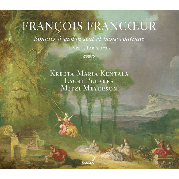 Kreeta-Maria Kentala – Francœur: 10 Sonatas for Violin & Continuo, Book 1 (2018) [Official Digital Download 24bit/96kHz]