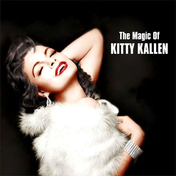 Kitty Kallen – The Magic Of Kitty Kallen (2021) [Official Digital Download 24bit/96kHz]