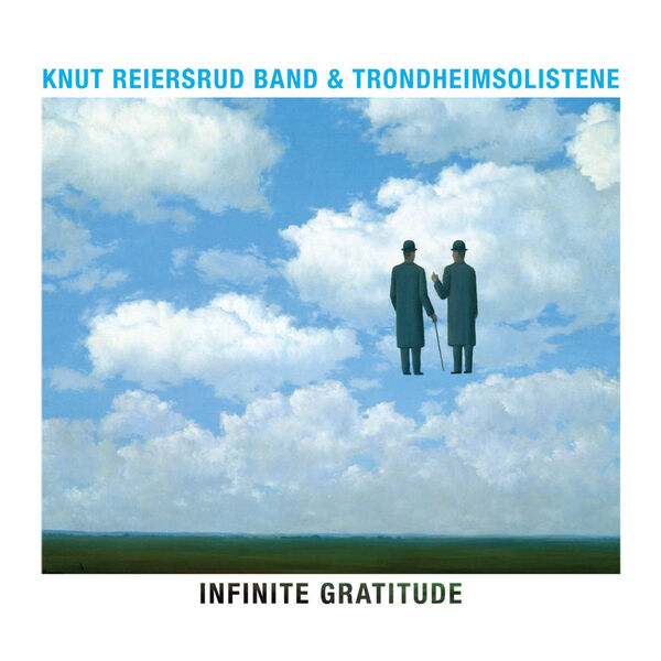 Knut Reiersrud Band & Trondheimsolistene – Infinite Gratitude (2012) [Official Digital Download 24bit/96kHz]