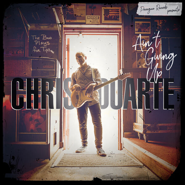 Chris Duarte - Ain't Giving Up (2023) [FLAC 24bit/96kHz] Download