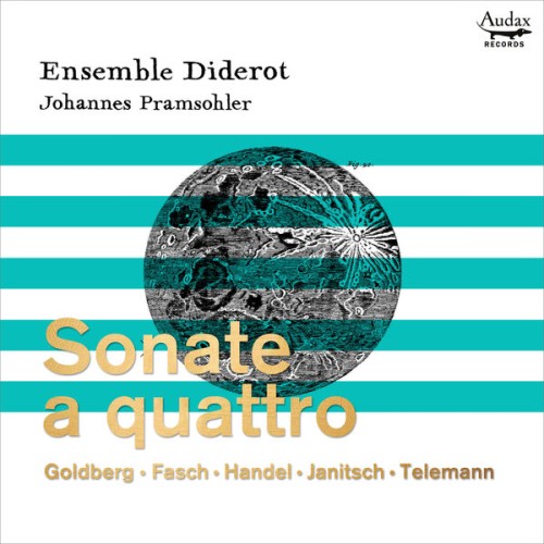 Ensemble Diderot, Johannes Pramsohler – Sonate a quattro (2023) [FLAC 24 bit, 96 kHz]