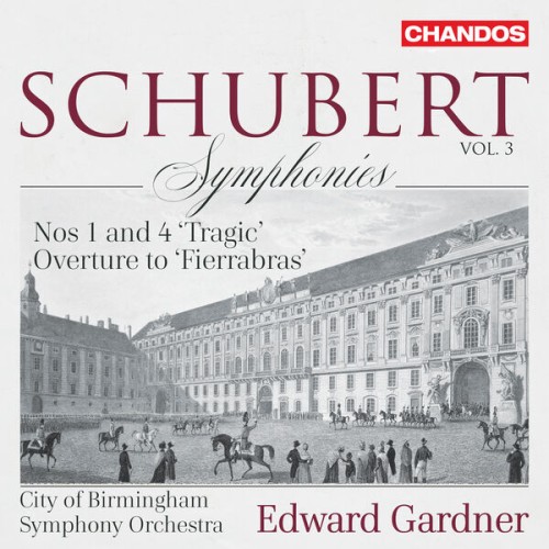 City of Birmingham Symphony Orchestra, Edward Gardner – Schubert: Symphonies, Vol. 3 (2023) [FLAC 24 bit, 96 kHz]