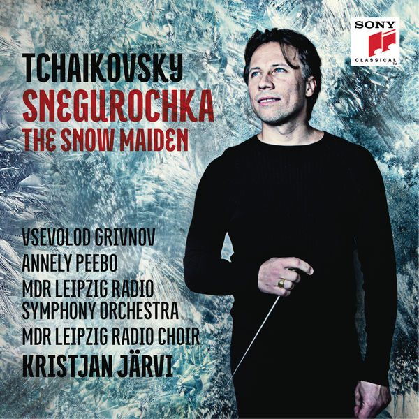 Kristjan Järvi – Tchaikovsky: Snegurochka – The Snow Maiden (2015) [Official Digital Download 24bit/48kHz]
