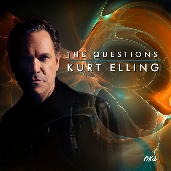Kurt Elling – The Questions (2018) [Official Digital Download 24bit/96kHz]