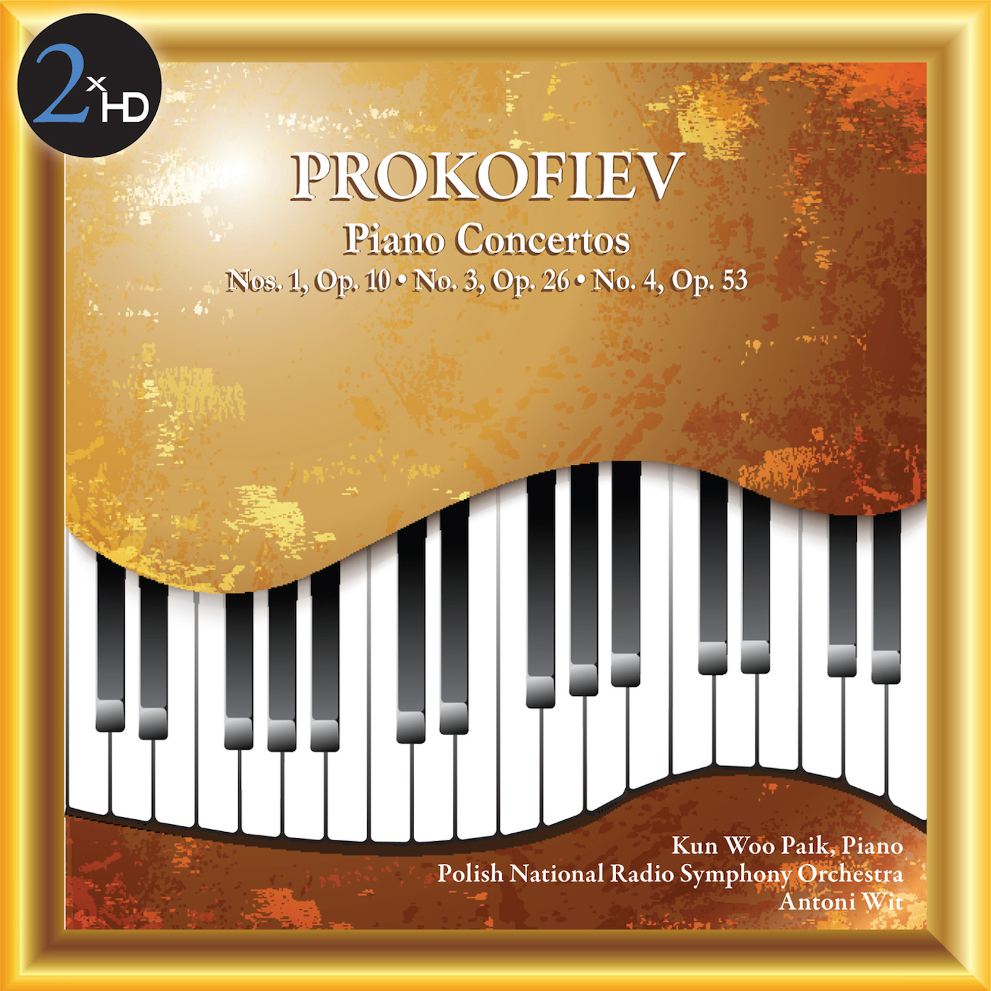 Kun Woo Paik, Polish National Radio Symphony Orchestra, Antoni Wit – Prokofiev Piano Concertos Nos. 1, 3 & 4 (2014) [Official Digital Download 24bit/44,1kHz]