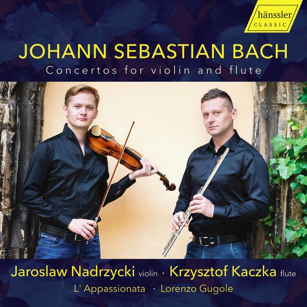 Krzysztof Kaczka – J.S. Bach: Concertos for Violin & Flute (2021) [Official Digital Download 24bit/48kHz]