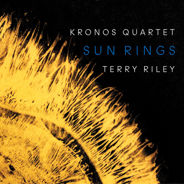 Kronos Quartet – Terry Riley: Sun Rings (2019) [Official Digital Download 24bit/96kHz]