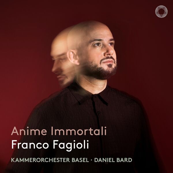 Franco Fagioli, Kammerorchester Basel & Daniel Bard – Anime Immortali (2023) [Official Digital Download 24bit/96kHz]